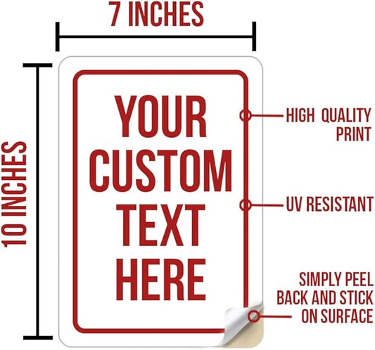 Custom Sign Sticker, Personalized Signs for Office, Business, Workplace, Warehouse, Airbnb, Warning Label, Delivery Red Border Signs, 7x10 Inches, Waterproof, Hazard Information, Made in USA (Multi-color, 7 x 10" Decal Stickers)