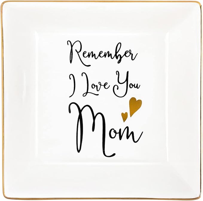 Jewelry Dish - Handmade Ceramic Ring Holder for Mom, Mothers Day, Birthday, Anniversary, Christmas, Thanksgiving - Remember I Love You Mom