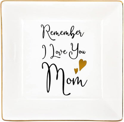 Jewelry Dish - Handmade Ceramic Ring Holder for Mom, Mothers Day, Birthday, Anniversary, Christmas, Thanksgiving - Remember I Love You Mom