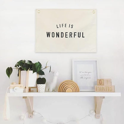 Canvas Banner Hanging Flag Banner for Nursery and Playroom Wall Décor for Kids Trendy Room Décor for Boys and Girls (Life is wonderful)
