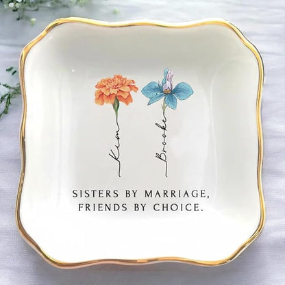 Personalized Sister in Law Jewelry Dish, Custom Birth Month Flower Sister by Marriage Friend by Choice Trinket Dish, To My Sister In Law Ring Dish Gift for Christmas Birthday