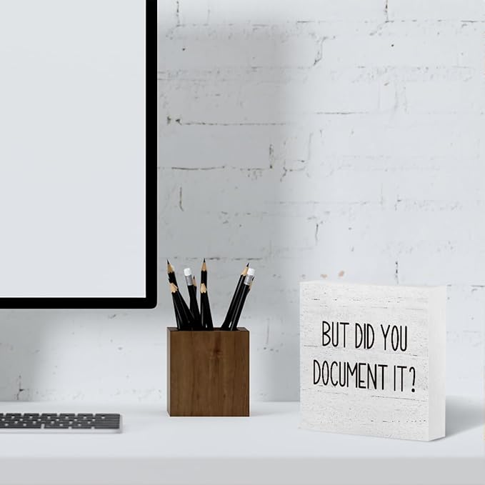 mmiishe Office Decor But Did You Document It Wooden Box Sign Decorative Funny Office Wood Box Sign Home Rustic Farmhouse Office Decor accessories farewell gifts for coworkers 6 x 6 Inches