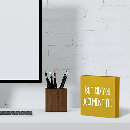 But Did You Document It Office Decor Wooden Box Sign Decorative Funny Office Wood Box Sign Home Rustic Farmhouse Square Desk Decor Sign for Shelf Office Desk Accessories 5 x 5 Inches（Yellow）