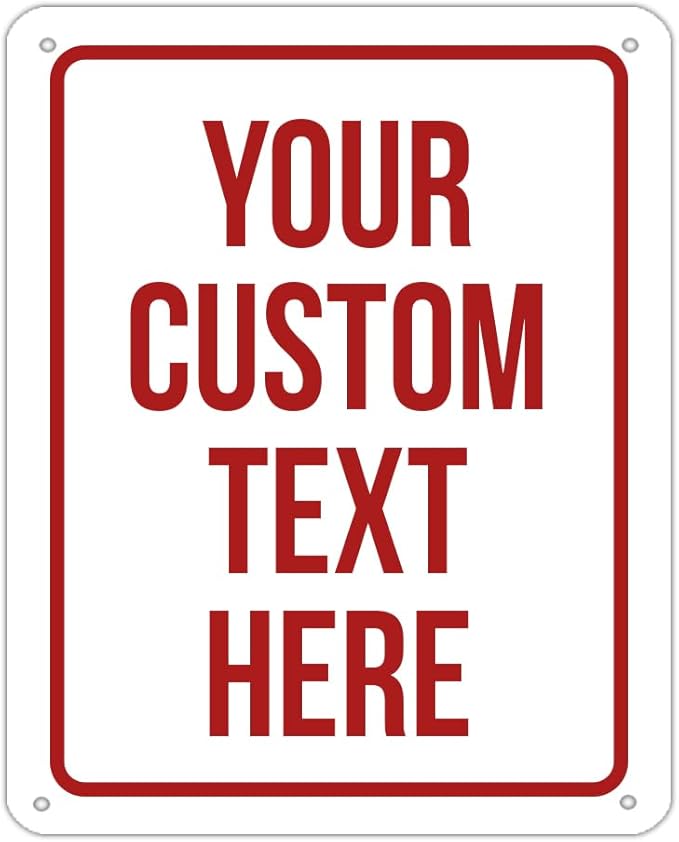 Custom Sign, Personalized Signs for Office, Business, Workplace, Warehouse, Airbnb, Warning Label, Delivery Red Border Signs, 18 x 24 Inches, Rust Free PVC, Waterproof, Hazard Information, Made in USA (Multi-color, 18x 24")