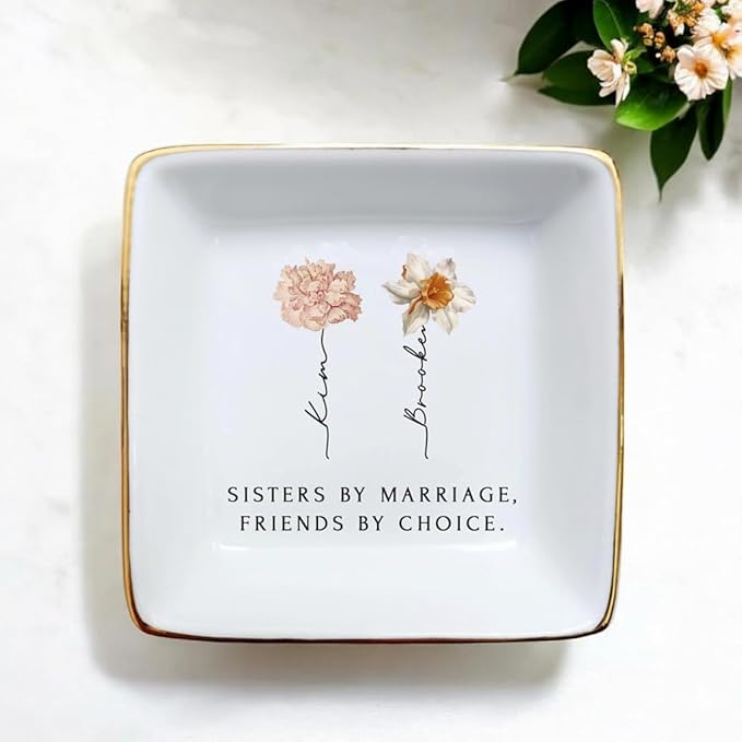 Personalized Sister in Law Jewelry Dish, Custom Birth Month Flower Sister by Marriage Friend by Choice Trinket Dish, To My Sister In Law Ring Dish Gift for Christmas Birthday