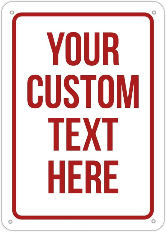 Custom Sign, Personalized Signs for Office, Business, Workplace, Warehouse, Airbnb, Warning Label, Delivery Red Border Signs, 10 x14 Inches, Rust Free PVC, Waterproof, Hazard Information, Made in USA (Multi-color, 10 x 14")