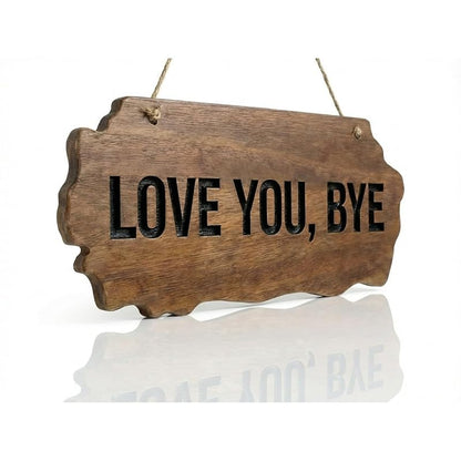 Love You Bye Sign Above Door - Rustic Wooden Wall Decor with Carved Letters & Hanging Rope - Boho Farmhouse Entryway & Living Room Art - Cute 10.6" Plaque for Home & Gift