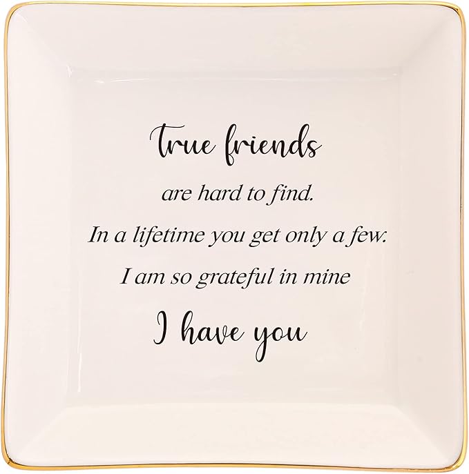 True Friend Gifts For Female-Ceramic Ring Trinket Dish, Jewelry Tray-Birthday Gifts For Good Friends Soul Sister Bestie BFF-Best Friends Gifts For Women Her