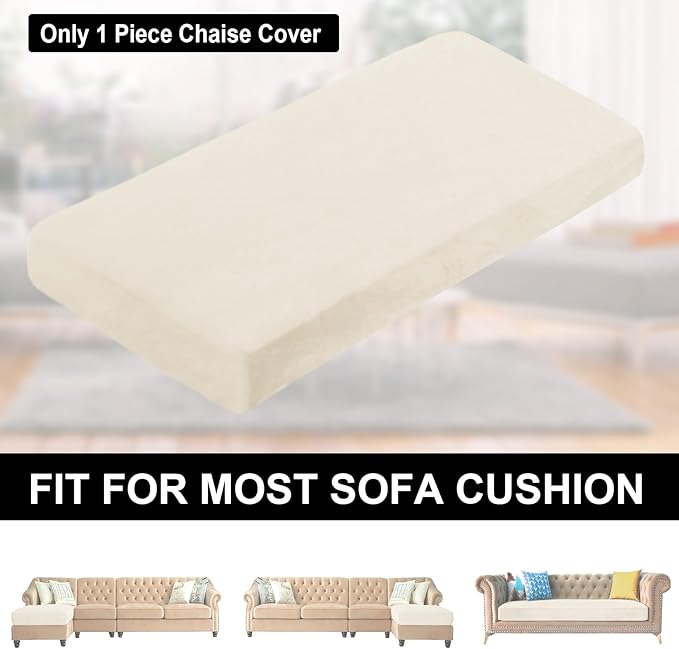 NAISI Sectional Couch Cover 1 Piece Velvet Separate Chaise Lounge Cover Soft Stretch Sofa Slipcovers for Left/Right Chaise Sectional Couch(Chaise Lounge,Cream)
