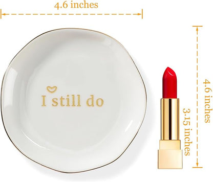 HOME SMILE I Still Do Ring Dish Annniversary Gifts for Women or Wife, Jewelry Dish Holder for Anniversary,Elegant Trinket Tray,Ceramic