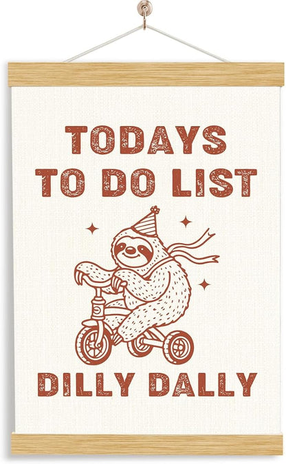 YGSDZY Cute Sloth Canvas Poster, Today to Do List Dilly Dally Poster, Mental Health Posters, Positive Mindset Wall Decor, Funny Cute Home Office Decor, Living Room Decors, 11.8 * 15.7