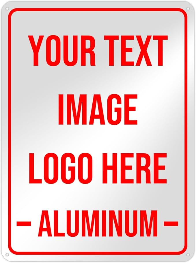Generic Bulk Custom Aluminum Sign, Customized Personalized Metal Signs Add Text Logo Image For Garden Office Business Farm Home Bar Indoor Outdoor 8"x6", White