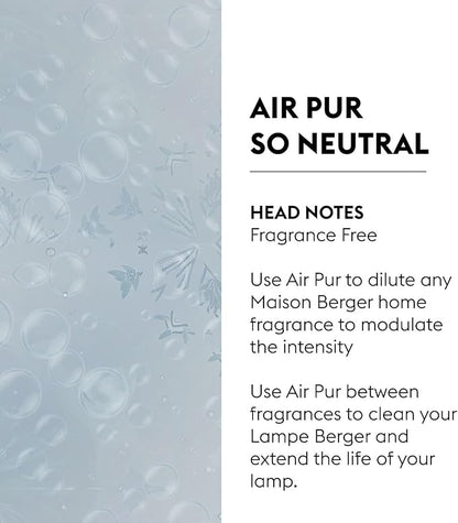 MAISON BERGER - Air Pur So Neutral - Lampe Berger Fragrance Refill for Home Fragrance Oil Diffuser - Air Freshener - 33.8 Fluid Ounces - 1 Liter