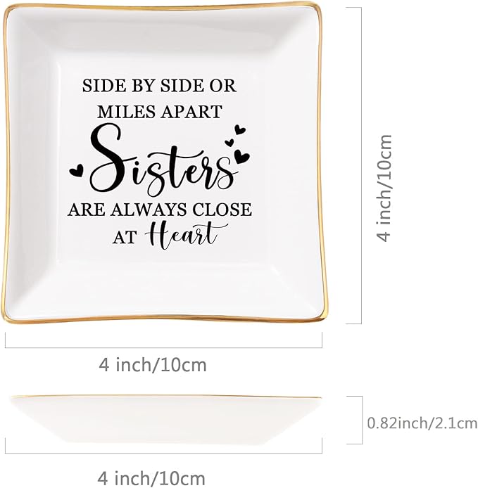 Sister Gifts Trinket Jewelry Dish- Side by side or miles apart, sisters are always close at heart, Sisters Birthday Gifts Mother's Day Valentines Christmas Gift for Sister from Sister