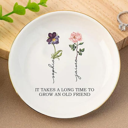 It Takes A Long Time to Grow Old Friends, Personalized Best Friend Jewelry Dish, Custom Names and Birth Month Flowers Ring Dish, Bestie Gifts Long Distance Friendship Gifts