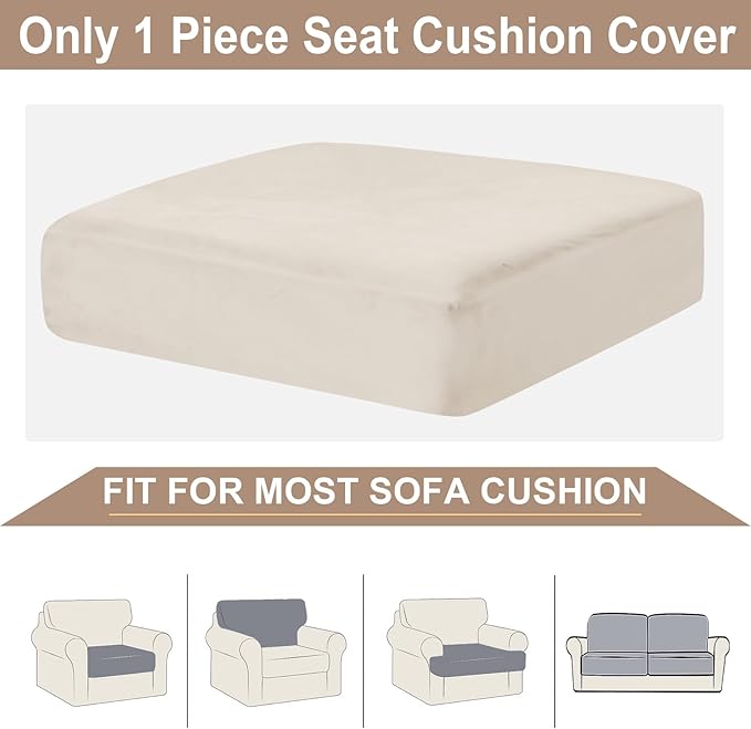 NAISI Couch Cushion Covers 1 Piece Velvet Stretch Sofa Seat Covers or Backrest Covers Soft Individual Couch Covers for Sectional Sofa(1 PC for Seat Cushion or Backrest,Beige)