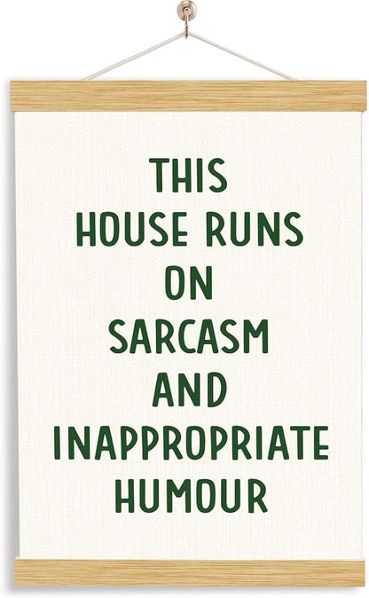 YGSDZY House Door Hanging Poster, This House Runs On Sarcasm and Inappropriate Humour Poster, Funny Cute Home Decor, Living Room Decors, Wall Decor Art, Family Posters, 11.8 * 15.7