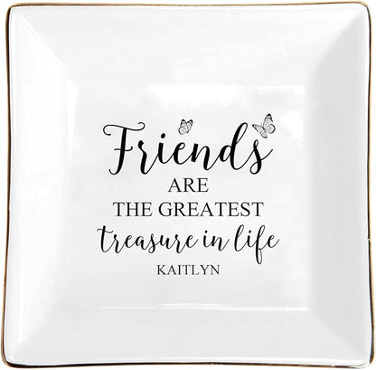 Friends are the Greatest Treasure in Life Custom Ceramic Jewelry Tray with Name, Personalized Ring Dish Holder for Her, Elegant Trinket Tray Friendship Birthday Christmas Gifts for Sister Friends