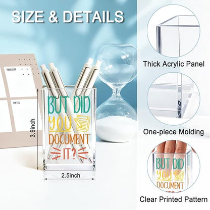 But Did You Document It Acrylic Cosmetic Pencil Holder Cup, Pen Holder for Home Office Desk Accessories for Coworker Boss Nurse HR, Office Desk Pen Organizer, Marker Holder, Funny Work Gifts