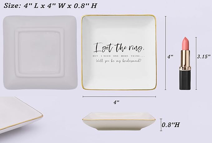 Bridesmaid Proposal Gifts from Bride-Wedding Gift-Bachelorette Party Present for Women-Ceramic Jewelry Tray Trinket Holder Ring Dish-I Got the Ring But I Need One More Thing-Will You Be My Bridesmaid