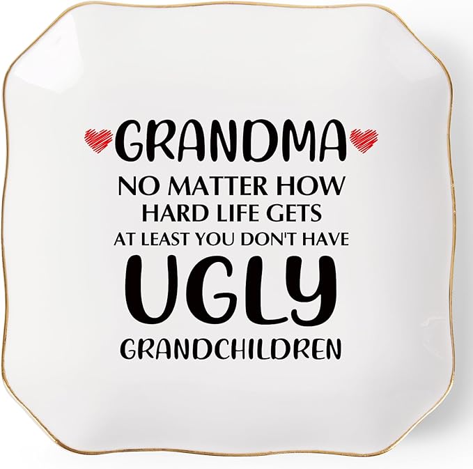 Grandma Gifts Jewelry Dish Ring Tray, Grandmother Birthday Gifts for Grandma Christmas Valentines Mother's Day Gift from Grandkids-No Matter How Hard Life...You Don't Have Ugly Grandchildren