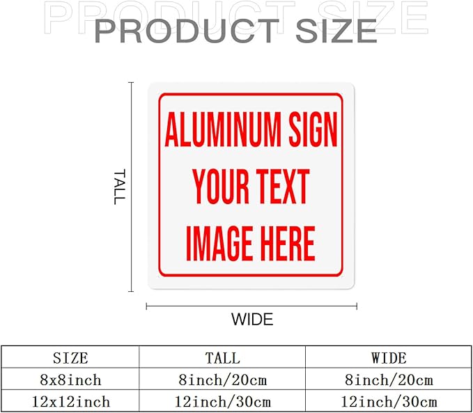 Bulk Custom Aluminum Sign Custom Signs Outdoor Metal Sign, Customized Sign Personalized Metal signs Add Text Logo Image For Garden Office Business Farm Home Bar Indoor Outdoor 8"x8"