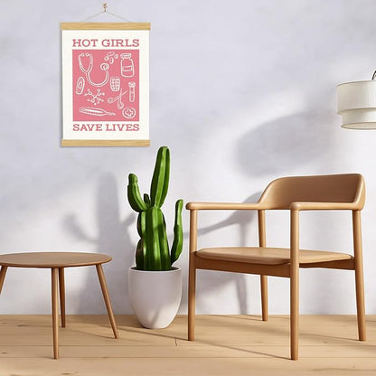 YGSDZY Rustic Hanging Canvas Poster, Hot Girls Save Lives Poster, Healthcare Hanging Posters, Wall Decor Art, Appreciation Gift for Nurse Doctor Women, Girls Gift, 11.8 * 15.7