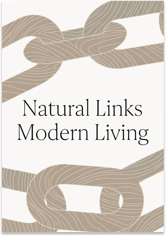 Eco-Conscious Home Decor Poster Print - Natural Links, Modern Living - 13x19 - Warm Minimalist Style