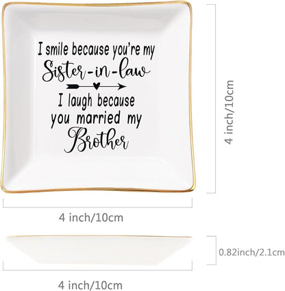 Sister in Law Gifts Ring Dish- I Smiled Because You're My Sister in Law Jewelry Dish Tray Trinket Dish, Birthday Gifts for Sister in Law Wedding Christmas Valentines Mother's Day Gift, White