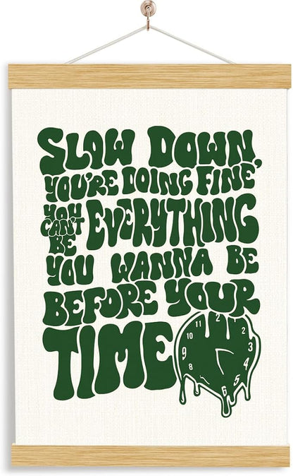 Affirmation Canvas Poster - Slow Down You're Doing Fine, Decorative Canvas Poster, Motivational Decor for Home Office Studio, Girls Bedroom Decor, Encouragement Gift, Music Lover Gift, 11.8*15.7