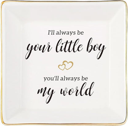 Gifts For Mom From Son,Ceramic Ring Dish Trinket Tray I Will Always Be Your Little Boy,I Love You,Your Son.Appreciate Mother Gifts for Mother's DAY Birthday Christmas Thanksgiving Valentine’s Day