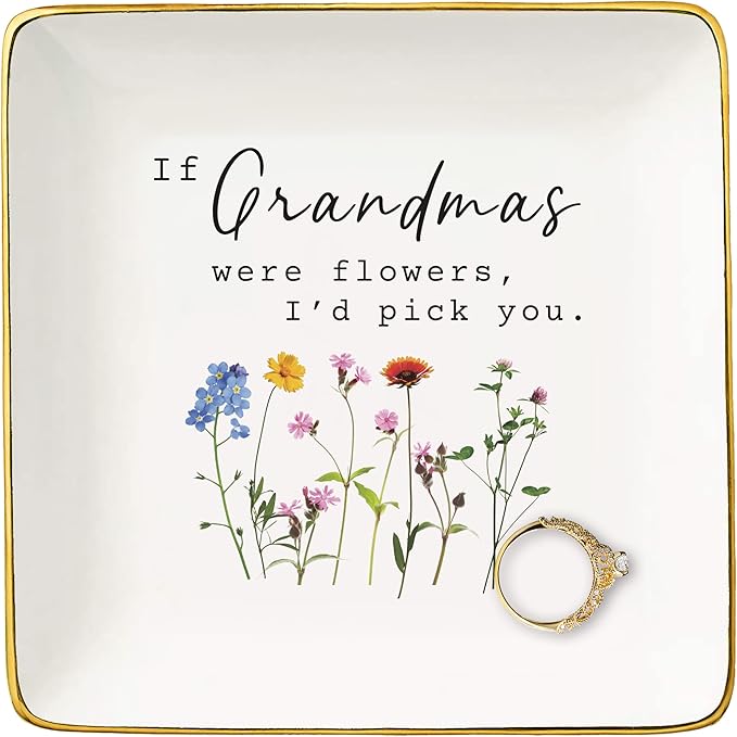 NZY Grandmother Gifts,Mother's Day,Birthday,Thanksgiving,Christmas Gift for Nana,Grandma Appreciates Present-Jewelry Tray Trinket Holder Ring Dish-If Grandmas Were Flowers,I'd Pick You