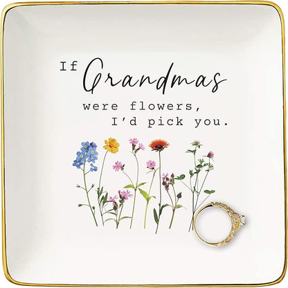 NZY Grandmother Gifts,Mother's Day,Birthday,Thanksgiving,Christmas Gift for Nana,Grandma Appreciates Present-Jewelry Tray Trinket Holder Ring Dish-If Grandmas Were Flowers,I'd Pick You