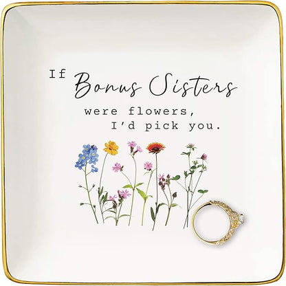 NZY Mother's Day,Birthday,Thanksgiving Christmas Gifts for Sister-in-Law,Bonus Sis Appreciated Gifts,Thank You Present,Jewelry Tray Trinket Holder Ring Dish-If Bonus Sisters Were Flowers,I'd Pick You