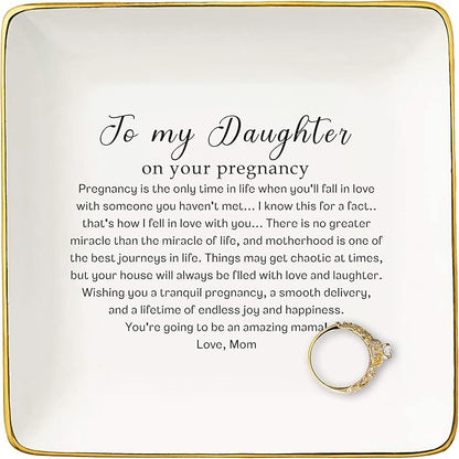 Daughter Pregnancy Announcement Gifts from Mom-Baby Gift Shower-New Mama to Be-Expecting Mom Present-First Time Mommy Present-My Daughter Become a Mommy-Ceramic Ring Dish Jewelry Tray Trinket Holder