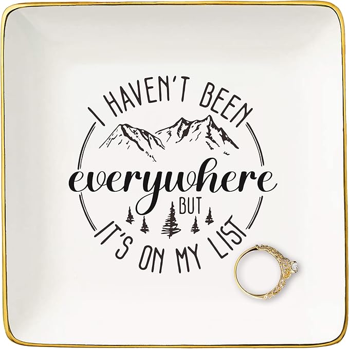 I Haven't Been Everywhere But It's On My List, World Traveler Gifts - Ceramic Jewelry Tray Trinket Holder Ring Dish