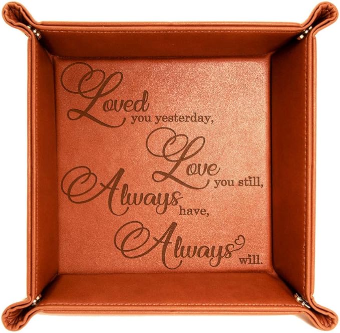 KATE POSH - Loved You Yesterday, Love You Still, Always Have, Always Will Engraved Leather Catchall Valet Tray, Our 3rd Wedding Anniversary, 3 Years as Husband & Wife, Gifts for her, him (Rawhide)