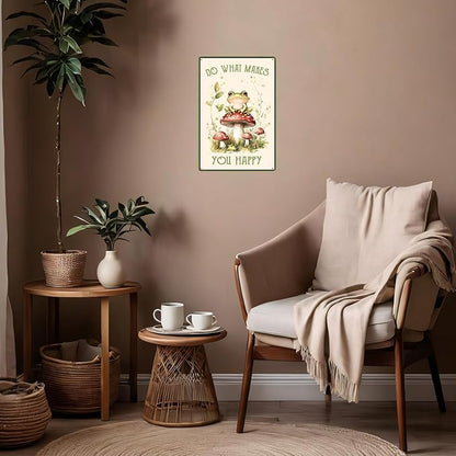 Funny Frog Mushroom Decor Metal Sign; Do What Makes You Happy Metal Sign for Bathroom Kitchen Bedroom Cafe Bar Decor Gifts 8x12 Inch