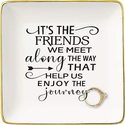 NZY Thank You Birthday Christmas Gifts for Best Friends,Bestie,Sister-Friendship Gifts for Best Friends,Bff-Ceramic Jewelry Tray Trinket Holder Ring Dish-It's the Friends We Meet Along the Way