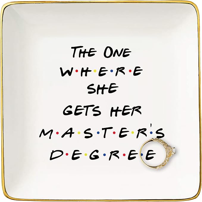Unique Masters Degree Gift for Grad Student-MBA Graduation Gifts for Best Friend Daughter Cousin Sister-The One Where She Gets Her Master's Degree-Ceramic Jewelry Holder Ring Dish Trinket Tray
