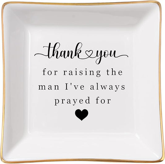 Mother in Law Gifts Jewelry Trinket Dish, Mother of the Groom Gift from Bride - Thank You for Raising the Man I've Always Prayed for - Christmas Mothers Day Birthday Wedding Gifts