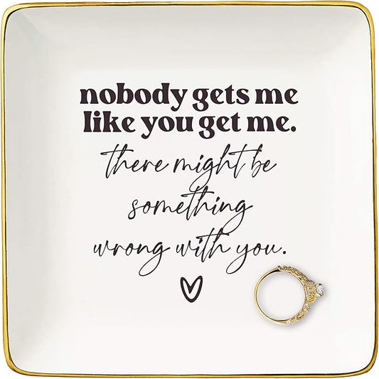 NZY Funny Gifts for Best Friend-Nobody Gets Me Like You-Thank You Wedding Graduation Birthday Farewell Christmas for Best Friends,Bff,Bestie,Sister-Jewelry Tray Trinket Holder Ring Dish