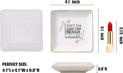 Funny Christmas Engagement Wedding Valentine Birthday Gifts for Fiancee,Bride,GirlFriend,Wife,Mom,Best Friends - I Can't Say I Love You Enough – Ceramic Jewelry Holder Box Ring Dish Trinket Tray