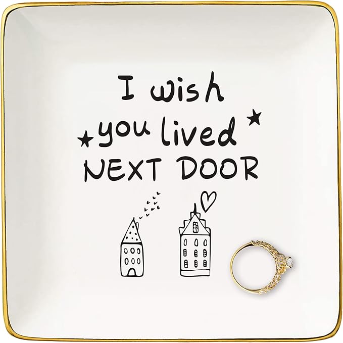 Friendship Ring Dish,Friend Gifts for Women,I Wish You Lived Next Door,Long Distance Relationship Present for Women,Going Away Present for Friends Moving,Christmas Gift,Jewelry Tray Trinket Holder
