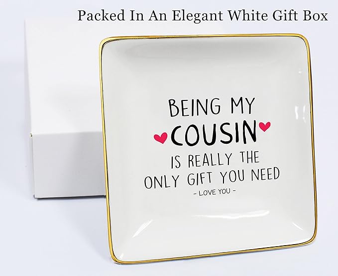 NZY Birthday Graduation Wedding Christmas Gifts for Cousin, Women, Her -Trinket Tray Jewelry Holder Ring Dish-Being My Cousin Is Really the Only Gift You Need