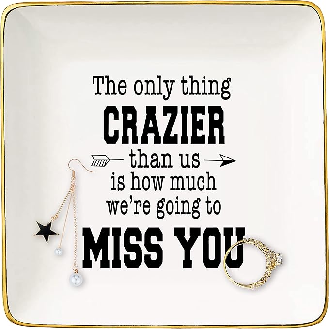 Coworker Leaving Gifts -Farewell Gift -Going Away Gifts for Colleagues -New Job,Good Bye Gifts for Boss,Women,Her,Friends -Ceramic Jewelry Holder Ring Dish Trinket Tray -the Only Thing Crazier Than us