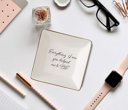 Simply Charmed Everything I am You Helped Me to Be Ceramic Jewelry Dish or Ring Holder – Christmas Gift for Mom from Daughter, Teacher Gift, Best Friend Gift