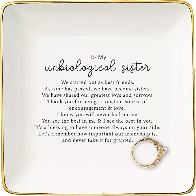 Friendship Present for Sister,Sis-in-Law-Best Friends-Recognition Affirmation Gratitude-Birthday Christmas Gifts for Bestie BFF-to My Unbiological Sister Gift- Jewelry Tray Trinket Holder Ring Dish