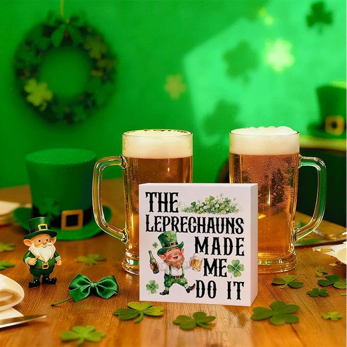 St. Patrick's Day Decor Leprechaun Wooden Box Sign, The Leprechauns Made Me Do It Funny Irish Quote Tabletop Decor for Home Bar Shelf Desk, Farmhouse Holiday Wooden Decoration Gift 5 x 5 Inches