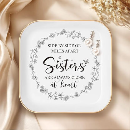 Best Friend Birthday Gifts for Women – Side by Side Or Miles Apart, Sisters are Always Close at Heart，Sister Gift - Gifts for Friends Going Away Friendship Ceramic Ring Dish (Sister)